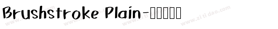 Brushstroke Plain字体转换